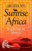 Sunrise Africa - Die weiße Löwin der Serengeti (Sunrise Africa, Bd. 1)